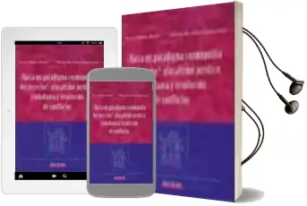 Descargar AudioLibro ¿Hacia un Paradigma Cosmopolita del Derecho?: Pluralismo Juridico , Ciudadania y Resolucion de Conflictos de Nuria Belloso Martin año 2008