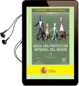 Descargar AudioLibro Hacia una Proteccion Integral del Menor de Varios Autores año 2008