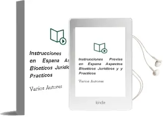 Descargar AudioLibro Instrucciones Previas en España: Aspectos Bioeticos, Juridicos y y Practicos de Varios Autores año 2008