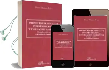 Descargar AudioLibro Proyectos de Singular Interes Regional y Evaluacion Ambiental: Ej Emplos Conforme a la Legislacion Cantabra de Pablo Merino Avila año 2008