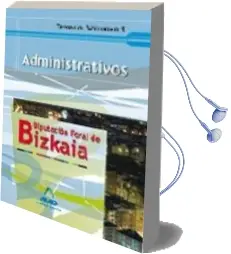 Descargar AudioLibro Administrativos de la Diputacion Foral de Bizkaia: Temario i de Varios Autores año 2008