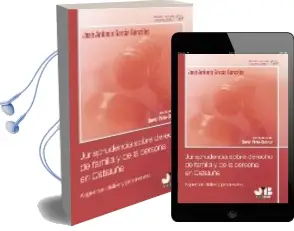 Descargar AudioLibro Jurisprudencia Sobre Derecho de Familia y de la Persona en Catalu ña. Aspectos Civiles y Procesales (Incluye cd con Jurisprudencia) de Jose Antonio Garcia Gonzalez año 2008