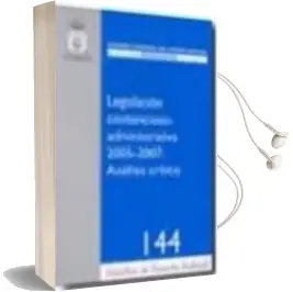 Descargar AudioLibro Legislacion Contencioso-Administrativa 2005-2007: Analisis Critic o de Varios Autores año 2008