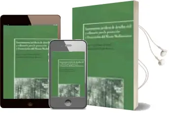 Descargar AudioLibro Instrumentos Juridicos de Derecho Civil y Tributario para la Prot Eccion y Financiacion del Monte Mediterraneo de Miguel Angel Adame Martinez año 2008