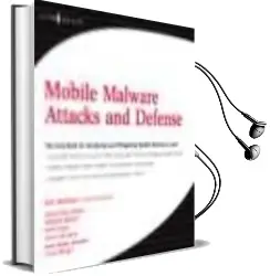 Descargar AudioLibro Mobile Malware Attacks and Defense de Ken Dunham año 2008