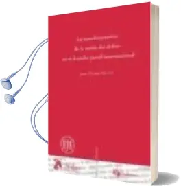 Descargar AudioLibro Transformacion de la Teoria del Delito en el Derecho Penal Intern Acional de J. P. Matus año 2008