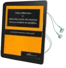 Descargar AudioLibro Vida Privada y Proteccion de Datos en la Union Europea de Lucrecio Rebollo Delgado año 2008