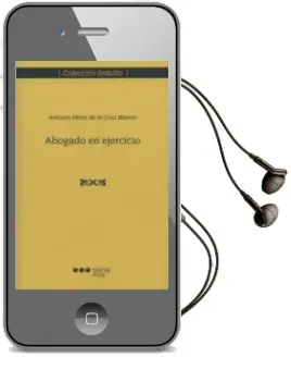 Descargar AudioLibro Abogado en Ejercicio de Antonio Perez De La Cruz Blanco año 2009