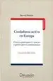 AudioLibro Ciudadania Activa en Europa: Proceso Participativo y Nuevos Espac ios para la Comunicacion (2ª Ed.) de Susana Del Rio Villar