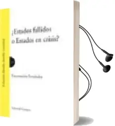 Descargar AudioLibro Estados Fallidos o Estados en Crisis de Encarnacion Fernandez Ruiz Galvez año 2009