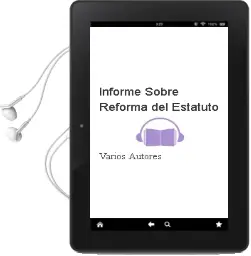 Descargar AudioLibro Informe Sobre Reforma del Estatuto de Varios Autores año 2009