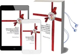 Descargar AudioLibro De la Irretroactividad e Interpretacion de las Leyes: Estudio cri Tico y de Legislacion Comparada de Pascuale Fiore año 2009
