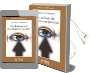 Descargar AudioLibro En Defensa del Positivismo Juridico (2ª Ed.9 de Norbert Hoerster año 2009