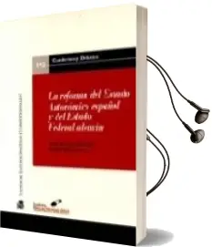 Descargar AudioLibro Reforma del Estado Autonomico Español y del Estado Federal Aleman de Jose Tudela Aranda año 2009