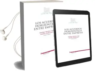 Descargar AudioLibro Acuerdos Horizontales Entre Empresas de Santiago Martinez Lage año 2009