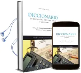 Descargar AudioLibro Diccionario de Fiscalidad Internacional y Aduanas de Varios Autores año 2009
