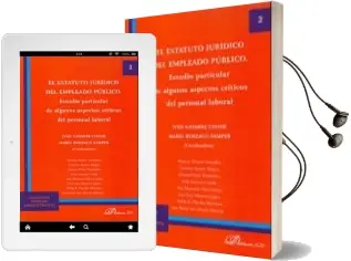 Descargar AudioLibro El Estatuto del Empleado Publico: Estudio Particular de Algunos a Spectos Criticos del Personal Laboral de Ivan Gayarre Conde año 2009