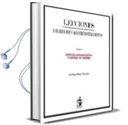 Descargar AudioLibro Lecciones y Materiales para el Estudio del Derecho Administrativo Tomo i: Derecho Administrativo y Sistema de Fuentes de Santiago Muñoz Machado año 2009