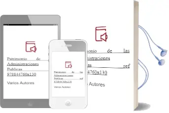 Descargar AudioLibro Patrimonio de las Administraciones Publicas (Ref. 978844760X130) de Varios Autores año 2009