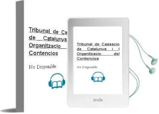 Descargar AudioLibro Tribunal de Cassacio de Catalunya i l Organitzacio del Contencios de No Disponible año 2009