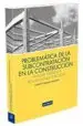 AudioLibro Problematica de la Subcontratacion en la Construccion Analisis ju Ridico y Resoluciones Practicas de Alberto Paramio Paramio