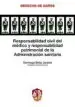 AudioLibro Responsabilidad Civil del Medico y Responsabilidad Patrimonial de la Administracion Sanitaria de Domingo Bello Janeiro