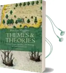 Descargar AudioLibro Themes and Theories: Selected Essays, Speeches, and Writings in i Nternational law de Rosalyn Higgins año 2009