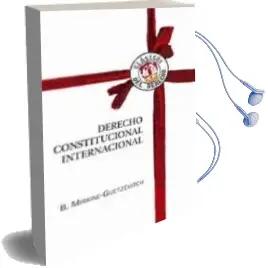 Descargar AudioLibro Derecho Constitucional Internacional de Boris Mirkine Guetzevich año 2009