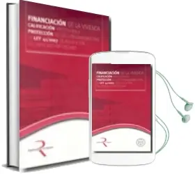 Descargar AudioLibro Financiacion de la Vivienda, Calificacion Hipotecaria y Proteccio n de los Consumidores Tras la ley 41/2007 de Regulacion del Mercado Hipotecario (Incluye Cd-Rom) de Varios Autores año 2009