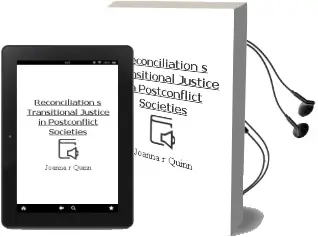 Descargar AudioLibro Reconciliation(S): Transitional Justice in Postconflict Societies de Joanna R. Quinn año 2009
