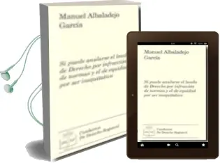 Descargar AudioLibro Si Puede Anularse el Laudo del Derecho por Infraccion de Normas y el de Equidad por ser Inequitativo de Manuel Albaladejo Garcia año 2009