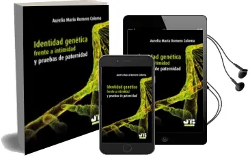 Descargar AudioLibro Identidad Genetica Frente a Intimidad y Pruebas de Paternidad de Aurelia Maria Romero Coloma año 2009