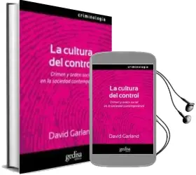 Descargar AudioLibro La Cultura del Control: Crimen y Orden Social en la Sociedad Cont Emporanea de David Garland año 2009
