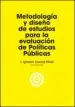 AudioLibro Metodologia y Diseño de Estudios para la Evaluacion de Politicas Publicas de Varios Autores