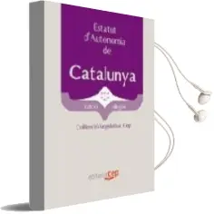 Descargar AudioLibro Estatut d Autonomia de Catalunya. Edicio Bilingüe de Varios Autores año 2009