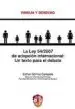 AudioLibro Ley 54/2007 de Adopcion Internacional de Esther Gomez Campelo
