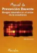 AudioLibro Manual de Prevencion Docente: Riesgos Laborales en el Sector de l a Enseñanza de Javier Perez Soriano