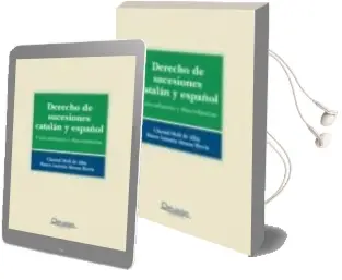 Descargar AudioLibro Derecho de Sucesiones Catalan y Español. Concordancias y Disonanc ias de Varios Autores año 2009