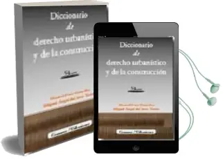 Descargar AudioLibro Diccionario de Derecho Urbanistico y de la Construccion (5ª Ed.) de Manuel Pons Gonzalez año 2009