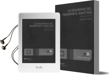 Descargar AudioLibro La Seguridad del Transporte Maritimo: Retos del Siglo xxi de Francisco Piniella Corbacho año 2009