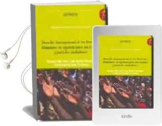 Descargar AudioLibro Derecho Internacional de los Derechos Humanos: Su Vigencia para l os Estados y para los Ciudadanos de Manuel Olle Sese año 2009