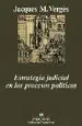 AudioLibro Estrategia Judicial en los Procesos Politicos de Jacques M. Verges