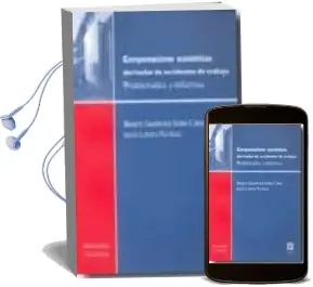 Descargar AudioLibro Compensaciones Economicas Derivadas de Accidentes de Trabajo: Pro Blematica y Reformas de Beatriz Gutierrez Solar Calvo año 2009