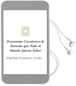 Descargar AudioLibro Doscientas Cuestiones de Derecho que Todo el Mundo Quiere Saber de Maribel Romero Soler año 2009