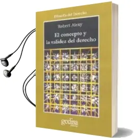 Descargar AudioLibro El Concepto y la Validez del Derecho de Robert Alexy año 2009