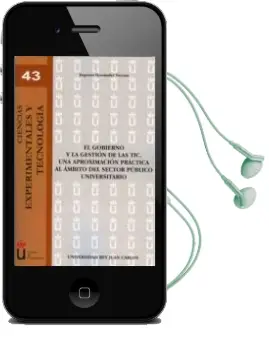 Descargar AudioLibro El Gobierno y la Gestion de las Tic. una Aproximacion Practica al Ambito del Sector Publico Universitario de Eugenio Fernandez Vicente año 2009