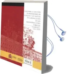 Descargar AudioLibro Guia para la Gestion de Provisiones de Fondos y de Gastos de Subv Enciones en las Administraciones Publicas de Varios Autores año 2009