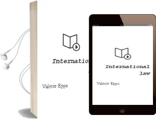 Descargar AudioLibro International law de Valerie Epps año 2009