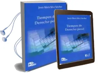 Descargar AudioLibro Tiempos de Derecho Penal de Jesus Maria Silva Sanchez año 2009