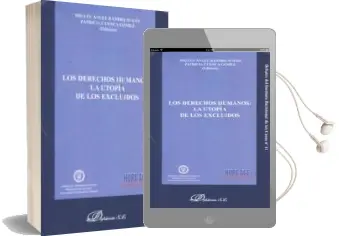 Descargar AudioLibro Los Derechos Humanos: La Utopia de los Excluidos de Miguel Angel Ramiro Aviles año 2010